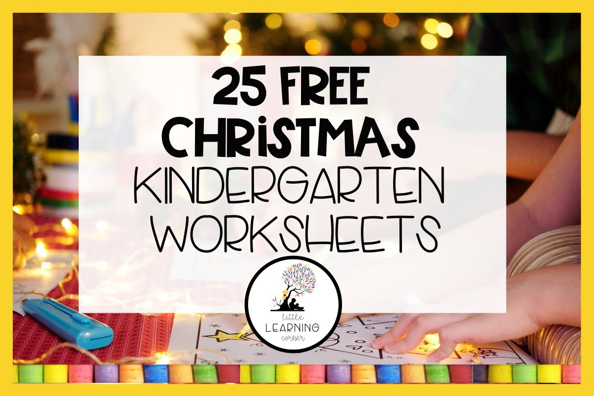 25 Free Christmas Kindergarten Worksheets Printables Little 